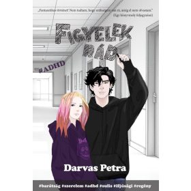 Darvas Petra: Figyelek rád