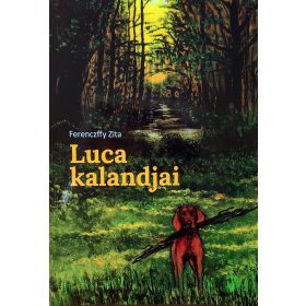 FERENCZFFY ZITA: LUCA KALANDJAI