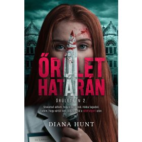 HUNT, DIANA: ŐRÜLET HATÁRÁN - ŐRÜLETBEN 2.