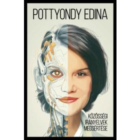 Pottyondy Edina: Közösségi irányelvek megsértése