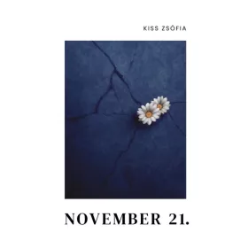 Kiss Zsófia: November 21.