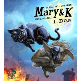Varga Tomi, Bors Dani: Mary & K: Szuperállatok I. Rész