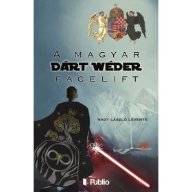 Nagy László Levente: A magyar Dárt Wéder facelift