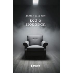 Kozma Lilla Rita: Köd a szobában