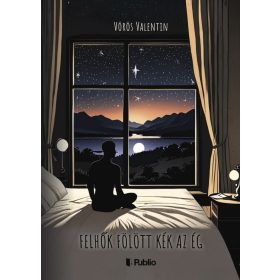 Vörös Valentin: Felhők fölött kék az ég