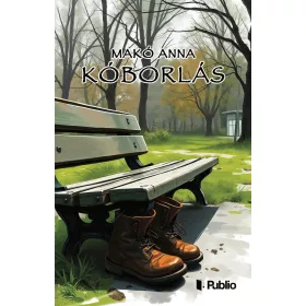Makó Anna: Kóborlás