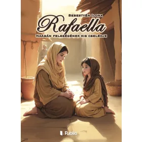 Sebestyén Ilona: Rafaella