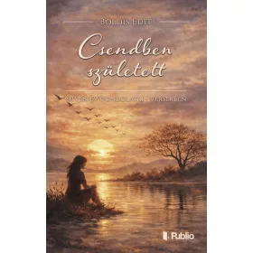 Boldis Edit: Csendben született