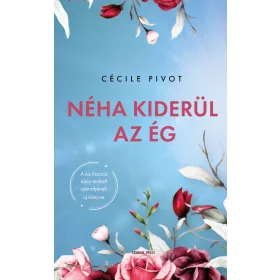 Cécile Pivot: Néha kiderül az ég