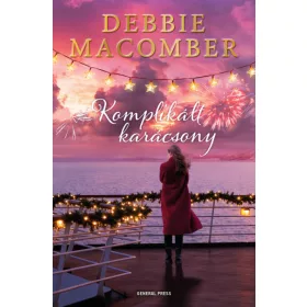 Előrendelhető: Debbie Macomber: Komplikált karácsony §K