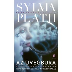   Sylvia Plath: Az üvegbura - Mary Ventura és a Kilencedik királyság (új kiadás)