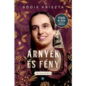 Bódis Kriszta: Árnyék és fény - Istenhegy III.