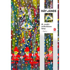 Háy János: A csokimikulásos lány