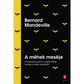 Bernard Mandeville: A méhek meséje