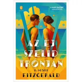F. Scott Fitzgerald: Az éj szelíd trónján