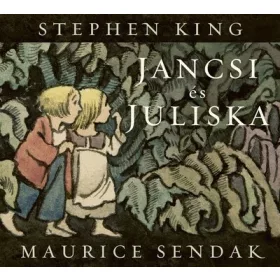 Stephen King: Jancsi és Juliska