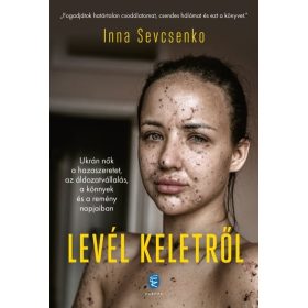 Inna Sevcsenkó: Levél keletről