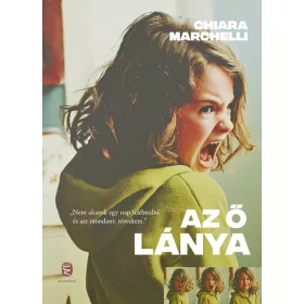 Chiara Marchelli: Az ő lánya