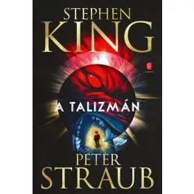 Stephen King: A Talizmán (új kiadás)