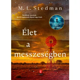 M. L. Stedman: Élet a messzeségben