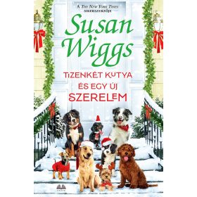 Susan Wiggs: Tizenkét kutya és egy új szerelem