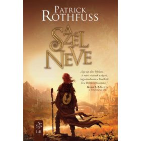   Patrick Rothfuss: A szél neve - A királygyilkos krónikája 1. (új kiadás)