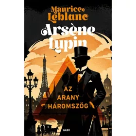 Maurice Leblanc: Az arany háromszög