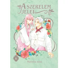 Morisita szuu: A szerelem jelei 6. (manga képregény)