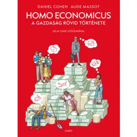   Daniel Cohen: Homo Economicus - A gazdaság rövid története