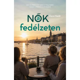 Dora Heldt: Nők a fedélzeten