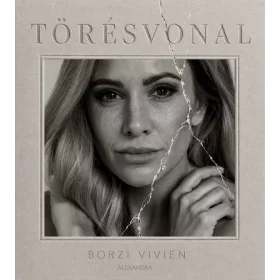 Borzi Vivien: Törésvonal