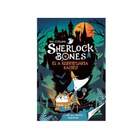 Tim Collins: Sherlock Bones és a kísértetjárta kastély
