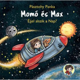 Pásztohy Panka: Momó és Max - Éjjel alszik a nap?