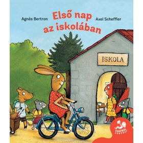 Agnes Berton: Első nap az iskolában