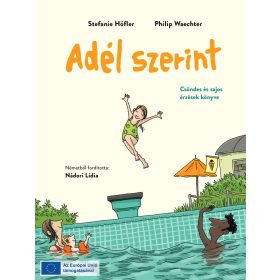 Stefanie Höfler: Adél szerint
