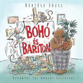   Kertész Erzsi: Bohó és Bariton (Névre szólóan dedikálható)