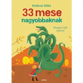 Boldizsár Ildikó: 33 mese nagyobbaknak