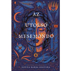 Donna Barba Higuera: Az utolsó mesemondó