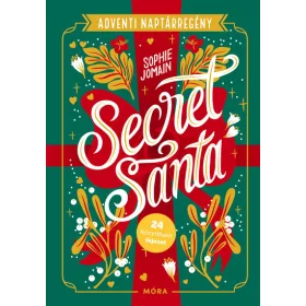 Sophie Jomain: Secret Santa - Adventi naptárregény §K