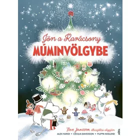 Tove Jansson: Jön a Karácsony Múminvölgybe §K