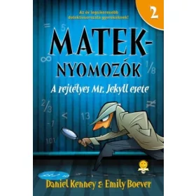   Daniel Kenney: A rejtélyes Mr. Jekyll esete - Mateknyomozók 2. (új kiadás)