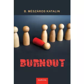 B. Mészáros Katalin: Burnout