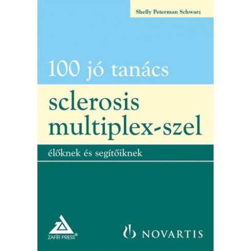 : 100 jó tanács sclerosis multiplex-szel élőknek és segítőiknek