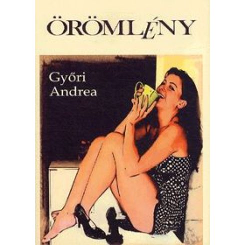 Győri Andrea: Örömlény