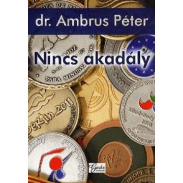 Ambrus Péter dr.: Nincs akadály