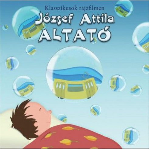 József Attila: Altató - DVD melléklettel