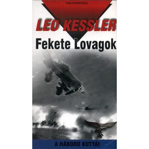 Leo Kessler: Fekete Lovagok - A háború kutyái 11.