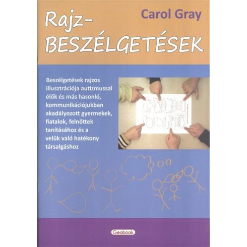 Carol Gray: Rajzbeszélgetések