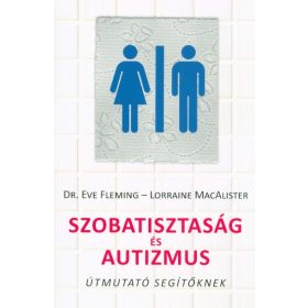 Dr. Eve Fleming: Szobatisztaság és autizmus