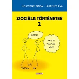 Gosztonyi Nóra: Szociális történetek 2